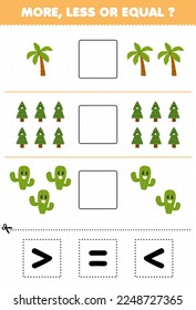 Education game for children count more less or equal of cartoon tree then cut and glue the correct sign nature worksheet