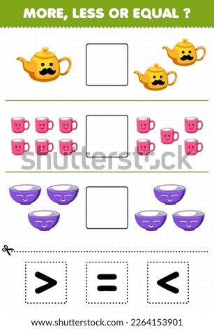 Education game for children count more less or equal of cartoon teapot mug bowl then cut and glue the correct sign tool worksheet