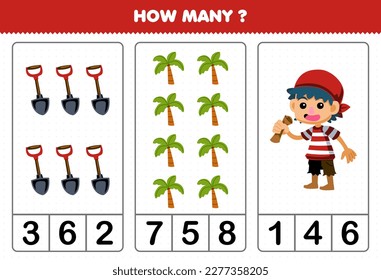 Education game for children counting how many cute cartoon shovel tree and boy printable pirate worksheet