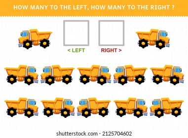 Education game for children of counting left and right picture with cute cartoon dump truck