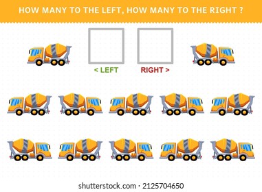 Education game for children of counting left and right picture with cute cartoon concentrate mixer truck