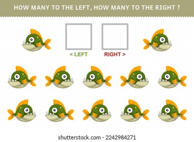 Education game for children of counting left and right picture of cute cartoon piranha printable underwater worksheet