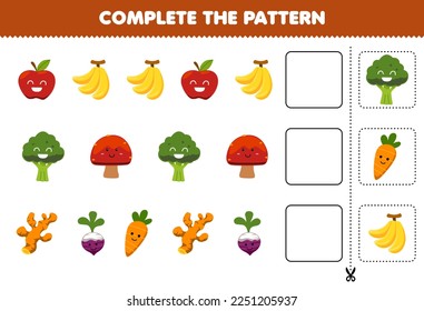 Education game for children cut and complete the pattern of each row from a cute cartoon apple banana broccoli mushroom turmeric beet carrot worksheet