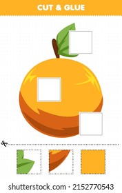 Education game for children cut and glue cut parts of cartoon fruit orange and glue them printable worksheet
