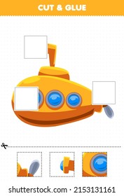 Education game for children cut and glue cut parts of cute cartoon transportation submarine and glue them printable worksheet