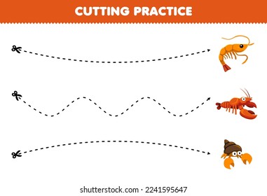 Education game for children cutting practice with cute cartoon shrimp lobster hermit crab picture printable underwater worksheet