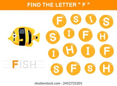 Education game for children find the letter F with a cute fish picture printable pet worksheet