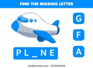 Education game for children find missing letter cute transportation plane