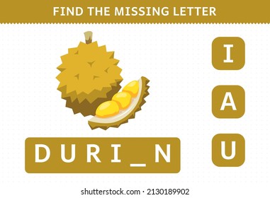 Education game for children find missing letter cute cartoon fruit durian worksheet