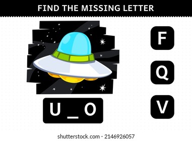 Education game for children find missing letter cute cartoon solar system ufo worksheet