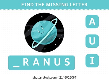 Education game for children find missing letter cute cartoon solar system uranus planet worksheet