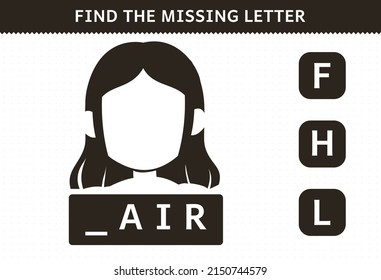 Education game for children find missing letter cute cartoon human anatomy hair worksheet