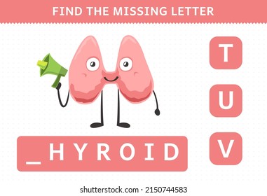 Education game for children find missing letter cute cartoon human organ thyroid worksheet