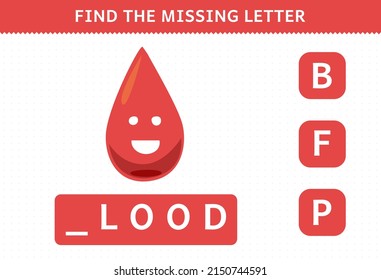Education game for children find missing letter cute cartoon human organ blood worksheet