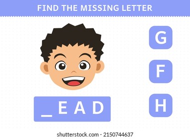 Education game for children find missing letter cute cartoon human anatomy head worksheet