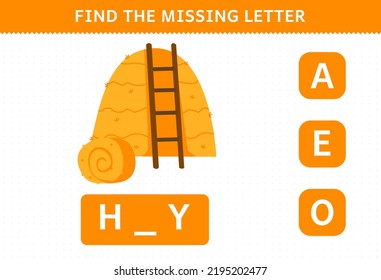 Education game for children find missing letter of cute cartoon hay printable farm worksheet