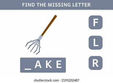 Education game for children find missing letter of cute cartoon rake printable farm worksheet