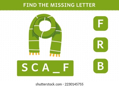 Education game for children find missing letter of cute cartoon scarf printable winter worksheet