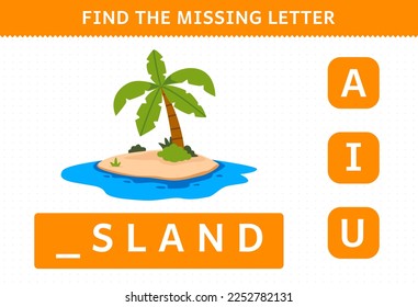 Education game for children find missing letter of cute cartoon island printable nature worksheet