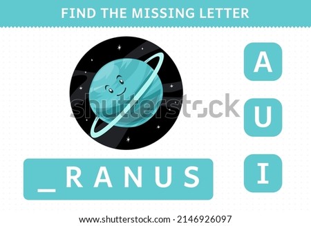 Education game for children find missing letter cute cartoon solar system uranus planet worksheet