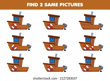 Education game for children find two same pictures transportation wooden ship