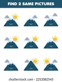 Education game for children find two same pictures of cute cartoon mountain with sun and cloud printable nature worksheet