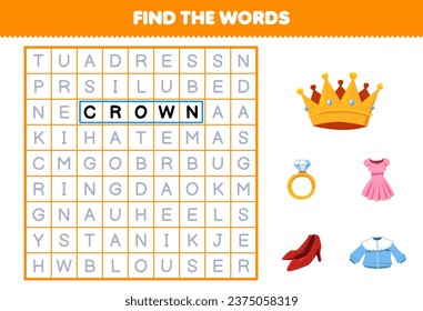 Education game for children find the words for cute cartoon dress crown ring heels and blouse printable wearable clothes worksheet