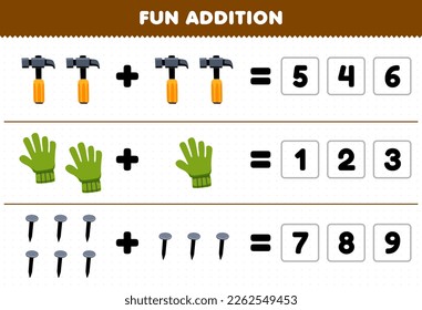 Education game for children fun addition by guess the correct number of cute cartoon hammer glove nail picture printable tool worksheet