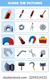 Education game for children guess the correct pictures of cute cartoon pencil nut magnet spanner axe printable tool worksheet