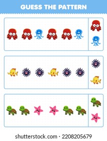 Education game for children guess the pattern each row from cute cartoon octopus jellyfish urchin turtle starfish printable underwater animal worksheet