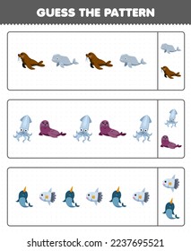 Education game for children guess the pattern each row from cute cartoon walrus beluga squid seal narwhal sunfish printable underwater worksheet
