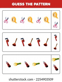 Education game for children guess the pattern each row from cute cartoon scissor tape wrench cutter flashlight printable tool worksheet