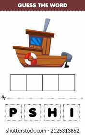 Education game for children guess the word letters practicing cute transportation ship
