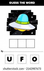 Education game for children guess the word letters practicing cute cartoon ufo