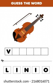 Education Game For Children Guess The Word Letters Practicing Cartoon Music Instrument Violin Printable Worksheet