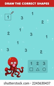 Education game for children help cute cartoon octopus draw the correct shapes according to the number printable underwater worksheet