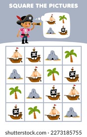 Education game for children help cute cartoon boy square the correct ship tree cave set picture printable pirate worksheet