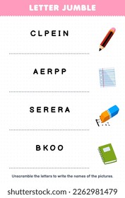 Education game for children letter jumble write the correct name for cute cartoon pencil paper eraser book printable tool worksheet