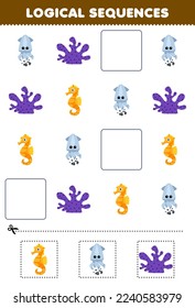 Education game for children logical sequences for kids with cute cartoon seahorse squid coral printable underwater worksheet