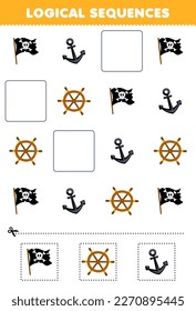 Education game for children logical sequences for kids with cute cartoon flag wheel and anchor printable pirate worksheet