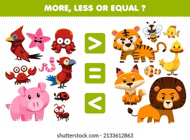 Education game for children more less or equal count the amount of cute cartoon animal bird parrot starfish octopus crab worm pig ladybug ant tiger bee duck fish fox lion