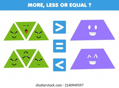 Education game for children more less or equal count the amount of cute cartoon geometric shape triangle and trapezoid