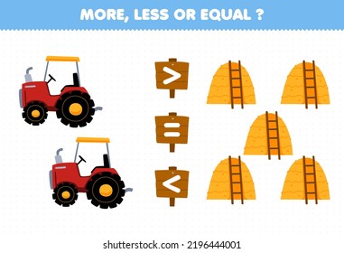 Juego de educación para niños más o menos cuenta la cantidad de tractores de dibujos animados bonitos y hoja de trabajo de granja imprimible de pajar