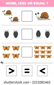 Education game for children more less or equal count the amount of cute cartoon snail louse moth then cut and glue cut the correct sign bug worksheet