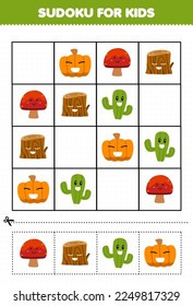 Education game for children sudoku for kids with cute cartoon mushroom wood log cactus pumpkin printable nature worksheet