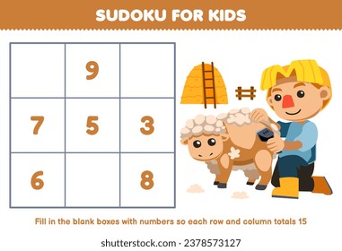 Education game for children sudoku number for kids help cute cartoon farmer boy sheering sheep fill the box printable farm worksheet