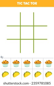 Education game for children tic tac toe set with cute cartoon muffin and taco picture printable food worksheet