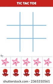 Education game for children tic tac toe set with cute cartoon starfish and octopus picture printable underwater worksheet