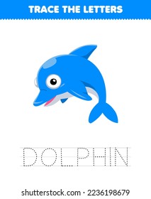 Education game for children trace the letter of cute cartoon dolphin printable underwater worksheet