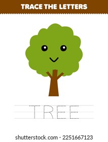 Education game for children trace the letter of cute cartoon tree printable nature worksheet